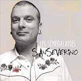 Revue Sanseverino  / Les Sénégalaises - Edition 2 CD