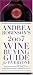 Andrea Robinson's 2007 Wine Buying Guide for Everyone (Andrea Immer Robinson's Wine Buying Guide for Everyone)