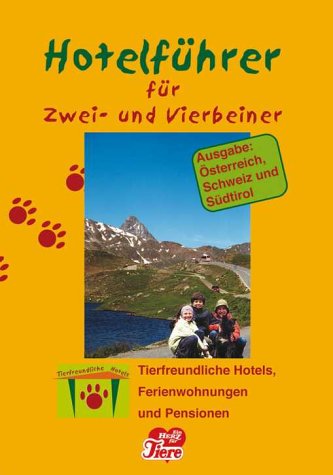 City Travel Guides Discounted  Bücher : Hotelführer für Zwei- und Vierbeiner. Ausgabe Österreich, Schweiz. Südtirol