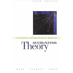 Accounting Theory: A Conceptual and Institutional Approach