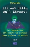 Revue Village Mondial  / Ils ont battu Wall Street ! : Des physiciens ont trouvé la formule pour prédire la Bourse