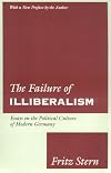 The Failure of Illiberalism