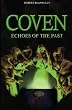 Coven: Echoes of the Past