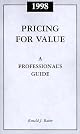 Professional's Guide to Value Pricing (Professional's Guide to Value Pricing W/CD) (Professional's Guide to Value Pricing W/CD)