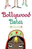 Bollywood Babes (Bindi Babes)
