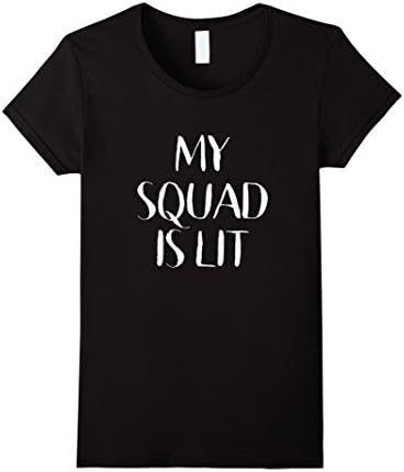 Women's My Squad is lit Shirt Small Black