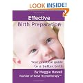 Effective Birth Preparation: Your Practical Guide to a Better Birth