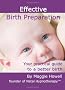Effective Birth Preparation: Your Practical Guide to a Better Birth