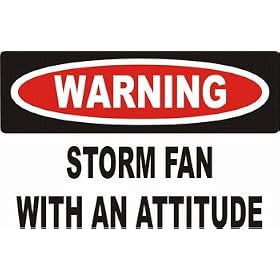 Warning: Storm Fan with an attitude Long Sleeve Mock T-Shirt