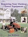 Repairing Your Outdoor Power Equipment (Paperback)