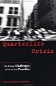 Quarterlife Crisis: The Unique Challenges of Life in Your Twenties