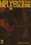 Les Vents de la col�re, Tome 2 :