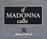 If Madonna Calls