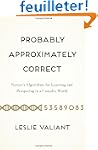 Probably Approximately Correct: Natur...