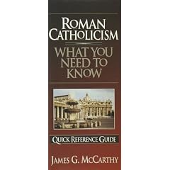 Roman Catholicism: What You Need to Know