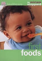 First Foods (DK Healthcare)