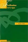 Fertilisation de la vigne