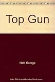 Top Gun : the Navy's Fighter Weapons School