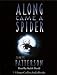 Along Came a Spider