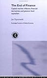 Review Routledge  / The End of Finance: Pension Funds, Derivatives and Capital Market Inflation (Routledge Frontiers of Political Economy, 25)