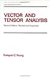 Vector and Tensor Analysis, Second Edition (Chapman & Hall/CRC Pure and Applied Mathematics)