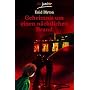 Geheimnis um einen n�chtlichen Brand. ( Ab 9 Jahre). Erstes Erlebnis der sechs Sp�rnasen.