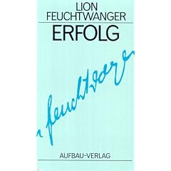 Gesammelte Werke in Einzelb�nden. Die Romane: Erfolg: Drei Jahre Geschichte einer Provinz: BD 6