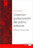 L\'insertion professionnelle des publics précaires