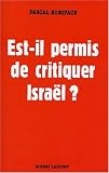 Est-il permis de critiquer Isra�l ?