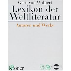 Gero von Wilpert: Lexikon der Weltliteratur (Digitale Bibliothek 13)