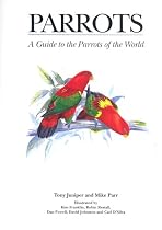 Guide To The Parrots Of The World