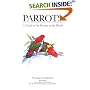 Parrots: A Guide to Parrots of the World (Helm Identification Guides)