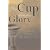 The Cup And The Glory