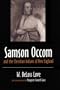 Samson Occom and the Christian Indians of New England (The Iroquois and Their Neighbors)