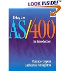 Click here to buy Using the As 400: An Introduction by  Patrice Gapen and Catherine Stoughton.