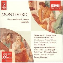 Monteverdi: L'Incoronazione di Poppea/Madrigals
