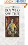 The Boy Who Saw True