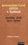 Intermediate Level Hindi: A Textbook