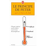 Le principe de Peter : ou pourquoi tout va toujours malpar Laurence J Peter