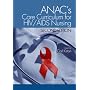ANAC's Core Curriculum for HIV/AIDS Nursing