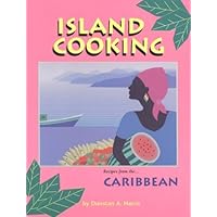 Island Cooking: Recipes from the Caribbean