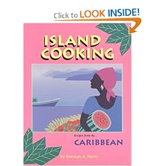 Island Cooking: Recipes from the Caribbean