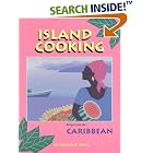 Island Cooking: Recipes from the Caribbean by  Dunstan A. Harris