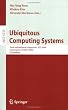 Ubiquitous Computing Systems: Third International Symposium, UCS 2006, Seoul, Korea, October 11-13, 2006, Proceedings (Lecture Notes in Computer ... Applications, incl. Internet/Web, and HCI)