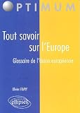 Revue Ellipses Marketing  / Tout savoir sur l'Europe : Glossaire de l'Union européenne
