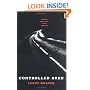 Controlled Burn: Stories of Prison, Crime, and Men