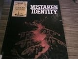 Mistaken identity