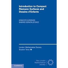 Introduction to Compact Riemann Surfaces and Dessins D Enfants (London Mathematical Society Student Texts)