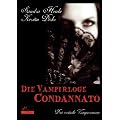 Die Vampirloge Condannato: Drei erotische Vampirromane