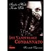 Die Vampirloge Condannato: Drei erotische Vampirromane